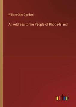 portada An Address to the People of Rhode-Island (en Inglés)