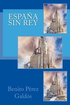 portada España sin Rey (Spanish) Edition