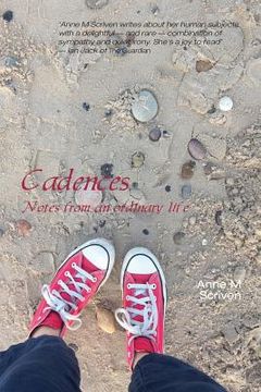 portada Cadences: Notes from an Ordinary Life (en Inglés)