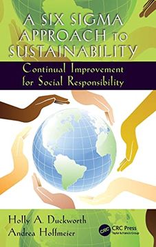 portada A six Sigma Approach to Sustainability: Continual Improvement for Social Responsibility (en Inglés)