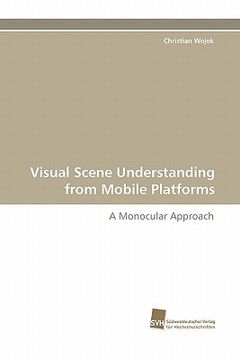 portada visual scene understanding from mobile platforms (en Inglés)
