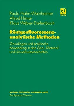 portada Röntgenfluoreszenzanalytische Methoden: Grundlagen und Praktische Anwendung in den Geo-, Material- und Umweltwissenschaften (en Alemán)
