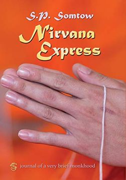 portada Nirvana Express: Journal of a Very Brief Monkhood (en Inglés)