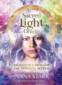 portada Sacred Light Oracle: Ascension Cards for the Spiritual Seeker (36 Full-Color Cards and 96-Page Guidebook) (in English)