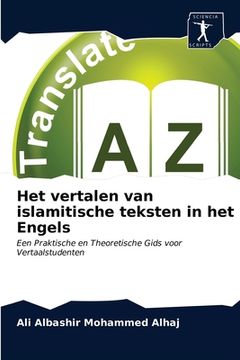 portada Het vertalen van islamitische teksten in het Engels