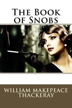 portada The Book of Snobs William Makepeace Thackeray (en Inglés)