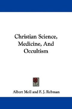 portada christian science, medicine, and occultism (en Inglés)