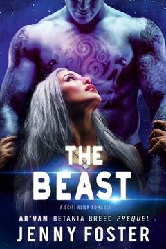 portada The Beast: A SciFi Alien Romance (en Inglés)