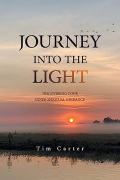 portada Journey Into the Light: Discovering Your Inner Spiritual Guidance (en Inglés)