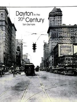 portada dayton in the 20th century (en Inglés)