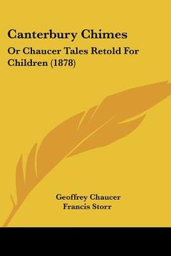 portada canterbury chimes: or chaucer tales retold for children (1878)