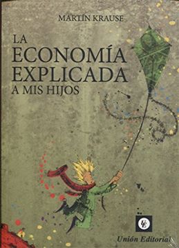 portada Economía Explicada a mis Hijos (in Spanish)