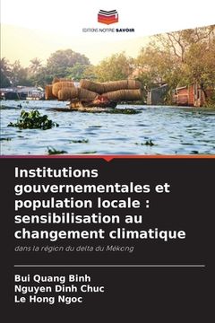 portada Institutions gouvernementales et population locale: sensibilisation au changement climatique
