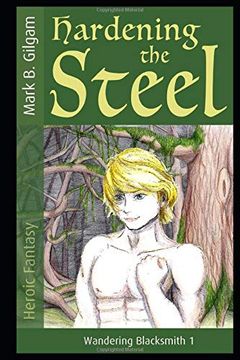 portada Hardening the Steel (Wandering Blacksmith) (en Inglés)