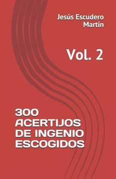 portada 300 Acertijos de Ingenio Escogidos: Vol. 2