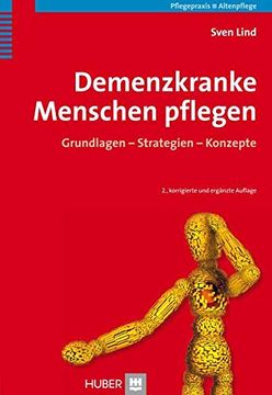 portada Demenzkranke Menschen Pflegen: Grundlagen - Strategien - Konzepte (in German)