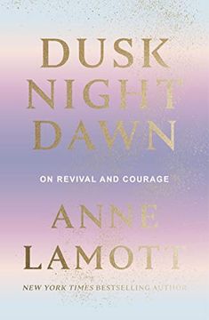 portada Dusk Night Dawn: On Revival and Courage (in English)