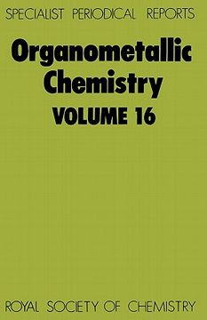 portada Organometallic Chemistry: Volume 16 (en Inglés)