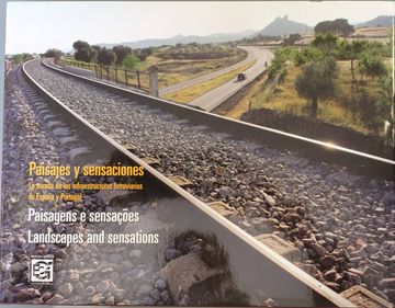 portada Paisaje y Sensaciones. La Mirada de las Infraestructuras Ferroviarias de España y Portugal