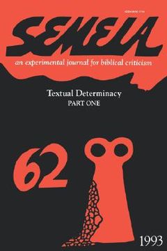 portada semeia 62: textual determinacy, part one (in English)