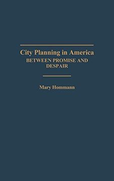 portada City Planning in America: Between Promise and Despair (in English)