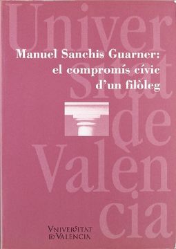 portada Manuel Sanchis Guarner: el compromís cívic d'un filòleg (Paranimf)