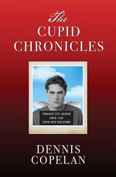 portada The Cupid Chronicles (en Inglés)