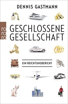 portada Geschlossene Gesellschaft: Ein Reichtumsbericht (in German)