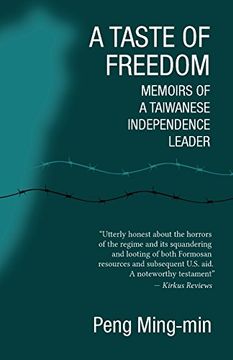 portada A Taste of Freedom: Memoirs of a Taiwanese Independence Leader