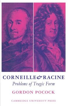 portada Corneille and Racine: Problems of Tragic Form (en Inglés)