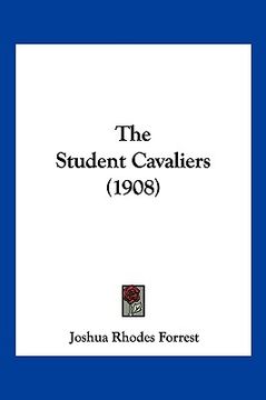 portada the student cavaliers (1908) (in English)
