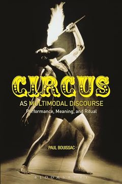 portada Circus as Multimodal Discourse: Performance, Meaning, and Ritual (en Inglés)