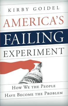 portada America's Failing Experiment: How we the People Have Become the Problem (in English)