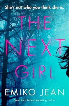 portada The Next Girl: An Utterly Gripping and Unexpected Thriller That Will Leave you Reeling