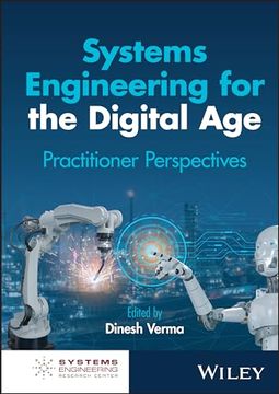 portada Systems Engineering for the Digital Age: Practitioner Perspectives (Systems Engineering Research Center) 