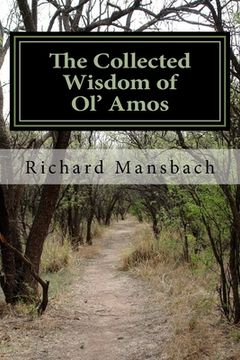 portada The Collected Wisdom of Ol' Amos: An Exceptional Mule (en Inglés)