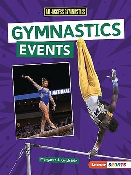 portada Gymnastics Events (All-Access Gymnastics (Lerner ö Sports)) [Paperback] Goldstein, Margaret j.