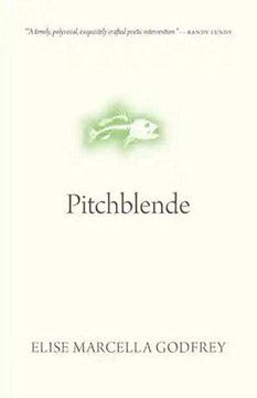portada Pitchblende: 8 (Oskana Poetry & Poetics) (en Inglés)