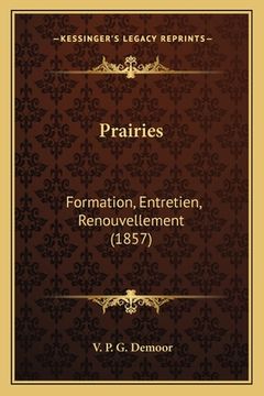 portada Prairies: Formation, Entretien, Renouvellement (1857) (in French)