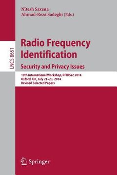 portada Radio Frequency Identification: Security and Privacy Issues: 10th International Workshop, Rfidsec 2014, Oxford, Uk, July 21-23, 2014, Revised Selected (en Inglés)