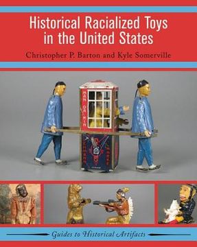 portada Historical Racialized Toys in the United States (en Inglés)
