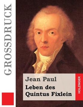 portada Leben des Quintus Fixlein (Großdruck) (en Alemán)
