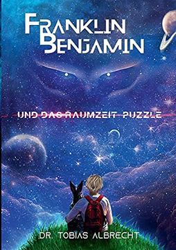 portada Franklin Benjamin und das Raumzeit-Puzzle (en Alemán)