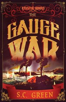 portada The Gauge War: dark steampunk (en Inglés)