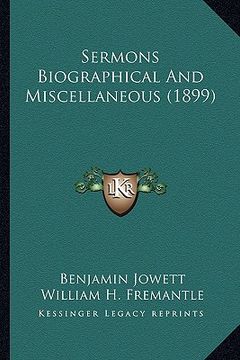 portada sermons biographical and miscellaneous (1899) (en Inglés)