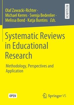 portada Systematic Reviews in Educational Research: Methodology, Perspectives and Application 