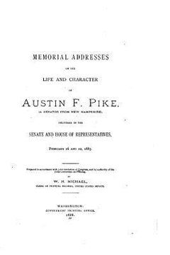 portada Memorial Addresses on the Life and Character of Austin F. Pike (en Inglés)