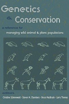 portada genetics and conservation: a reference for managing wild animal and plant populations