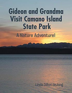portada Gideon and Grandma Visit Camano Island State Park: A Nature Adventure! (en Inglés)