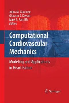 portada Computational Cardiovascular Mechanics: Modeling and Applications in Heart Failure (en Inglés)